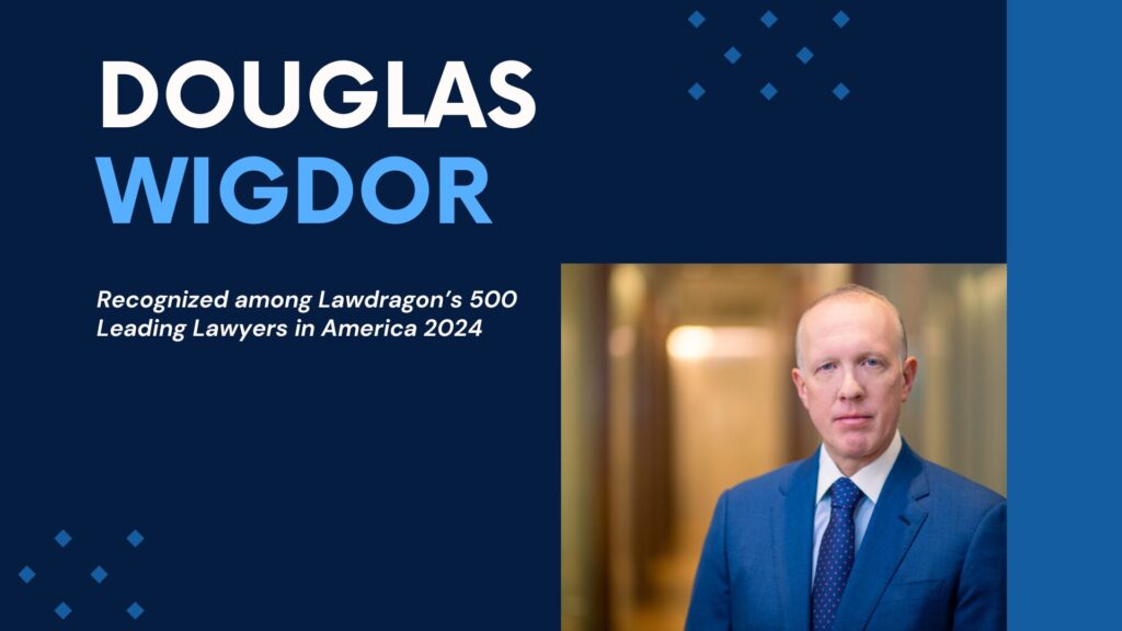 Douglas Wigdor Named to Lawdragon’s 500 Leading Lawyers in America 2024
